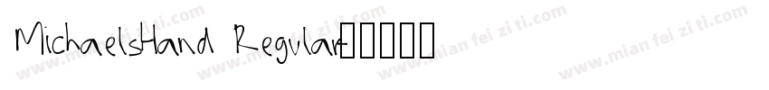 MichaelsHand Regular字体转换